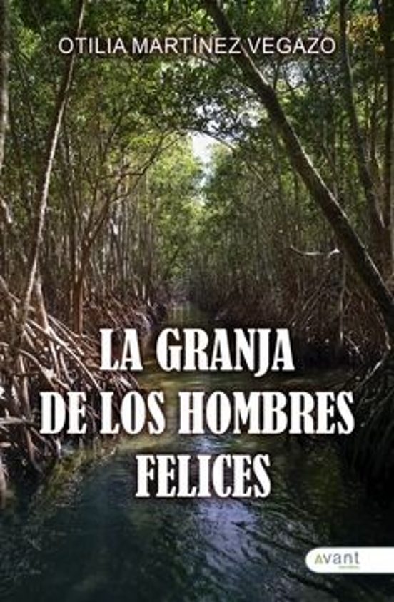 La Granja De Los Hombres Felices
