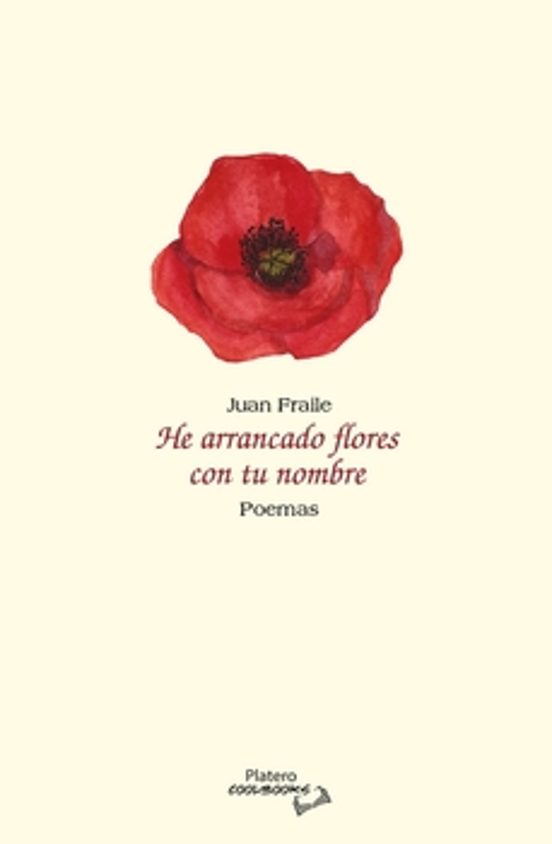 He Arrancado Flores Con Tu Nombre