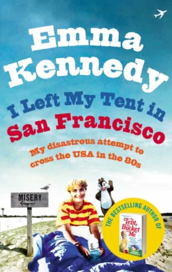 I Left My Tent In San Francisco