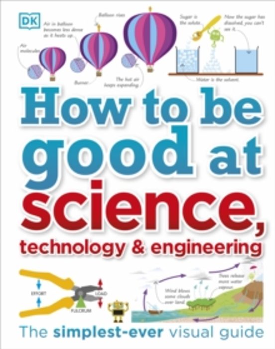 How To Be Good At Science Technology And Engineering