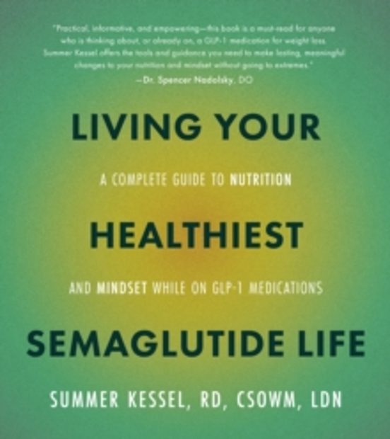 Living Your Healthiest Semaglutide Life