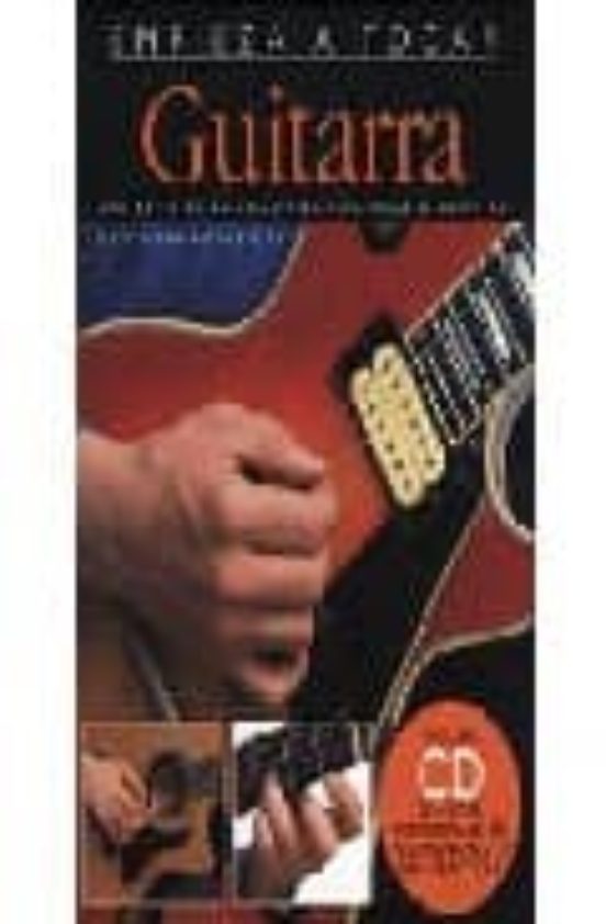 Guitarra: Una Completa Guia Ilustrada Para Tocar La Guitarra