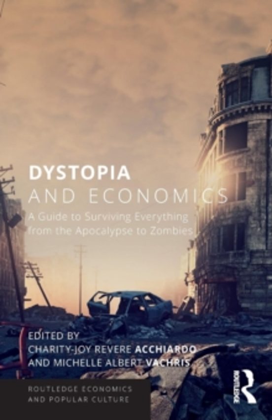 Dystopia And Economics