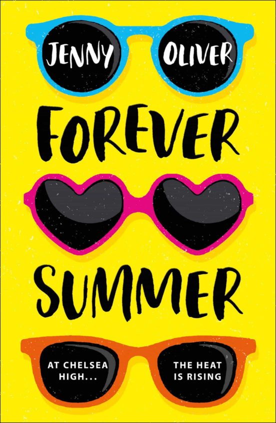 Forever Summer : A Chelsea High Novel : Book 2