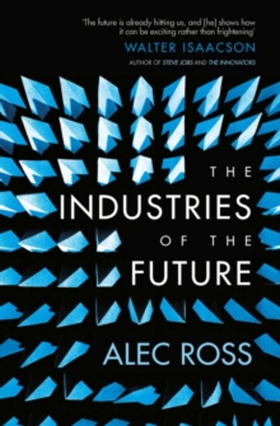 The Industries Of The Future