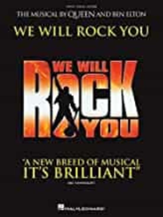 We Will Rock You: The Musical By Queen And Ben Elton