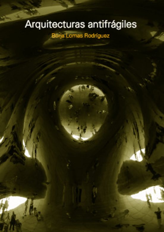 Arquitecturas Antifrágiles