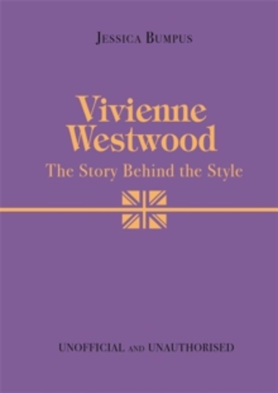 Vivienne Westwood: The Story Behind The Style