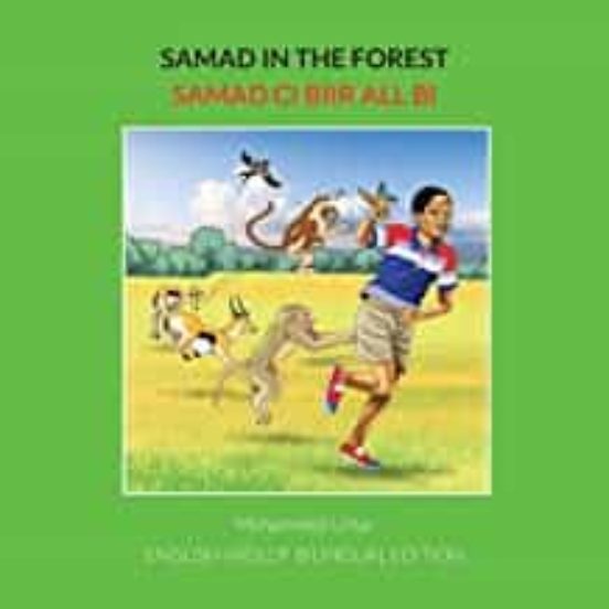 Samad In The Forest: English-wolof Bilingual Edition: English-wolof Bi