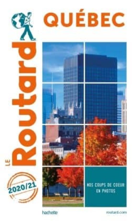 Guide Du Routard Québec 2020