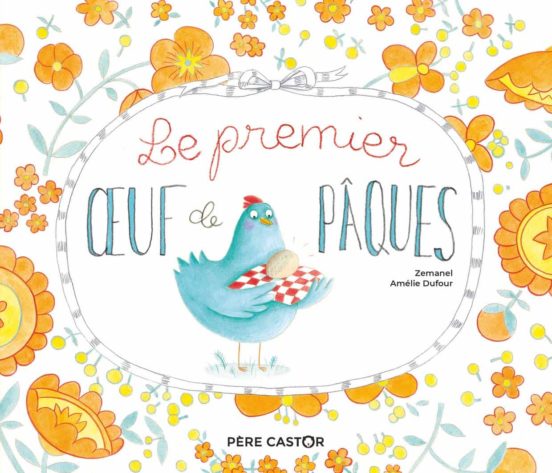 Le Premier Oeuf De Pâques