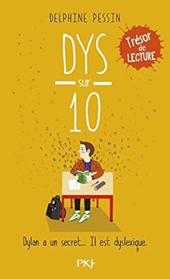 Dys Sur 10: Dylan A Un Secret... Il Est Dyslexique