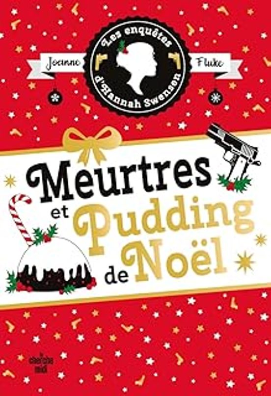 Les Enquêtes D Hannah Swensen. Vol. 11. Meurtres Et Pudding De Noël