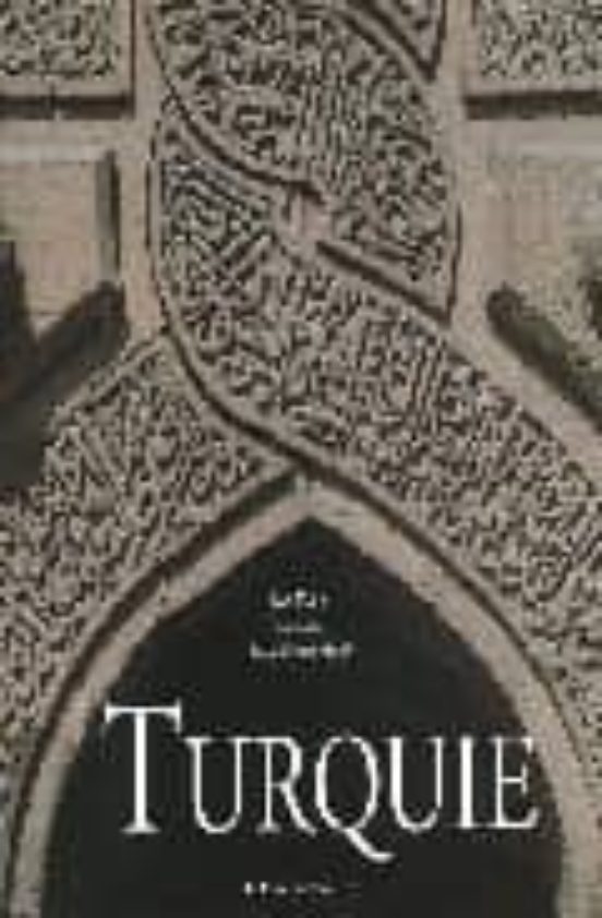 Turquie: La Rencontre Orient-occident