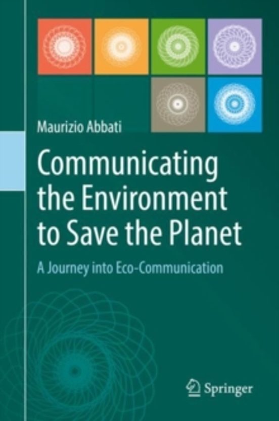 Communicating The Environment To Save The Planet