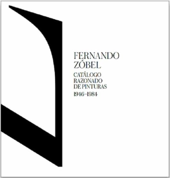 Fernando Zóbel Catálogo Razonado de Pinturas 1946 - 1984