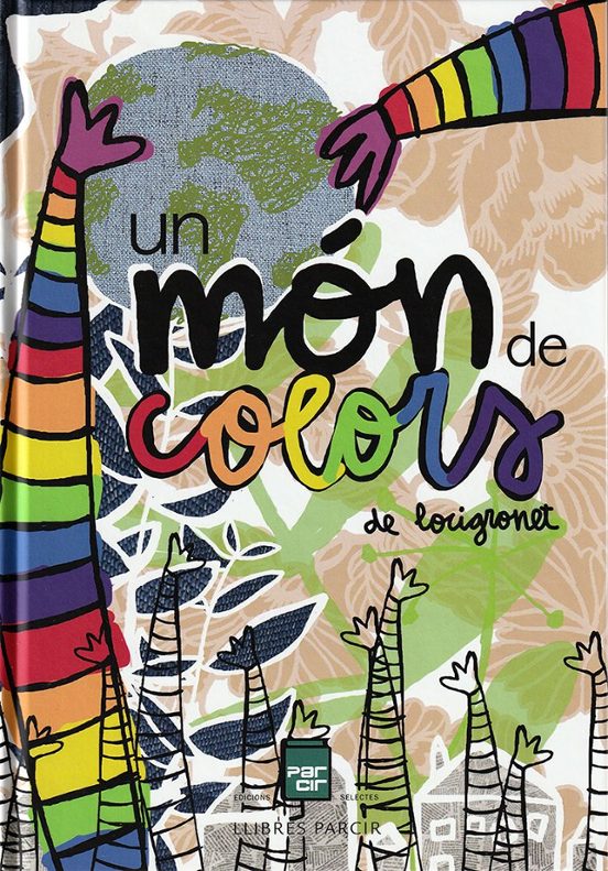 Un Món De Colors De Locigronet