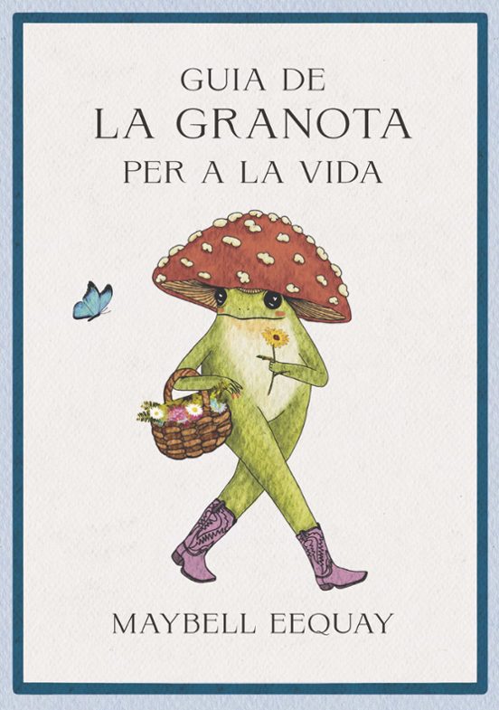 Guia De La Granota Per A La Vida