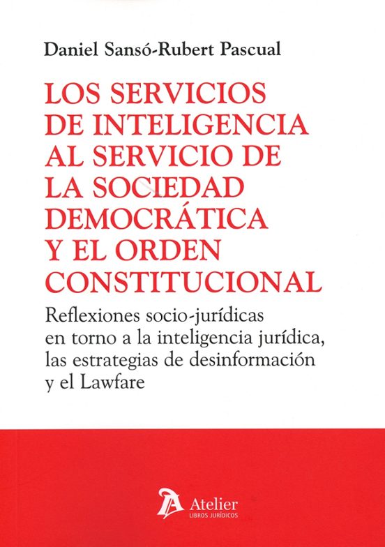Servicios De Inteligencia Al Servicio De La Sociedad Democrática Y El