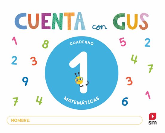 Cuaderno de Matemáticas 1. 3 Años. Cuenta con Gus