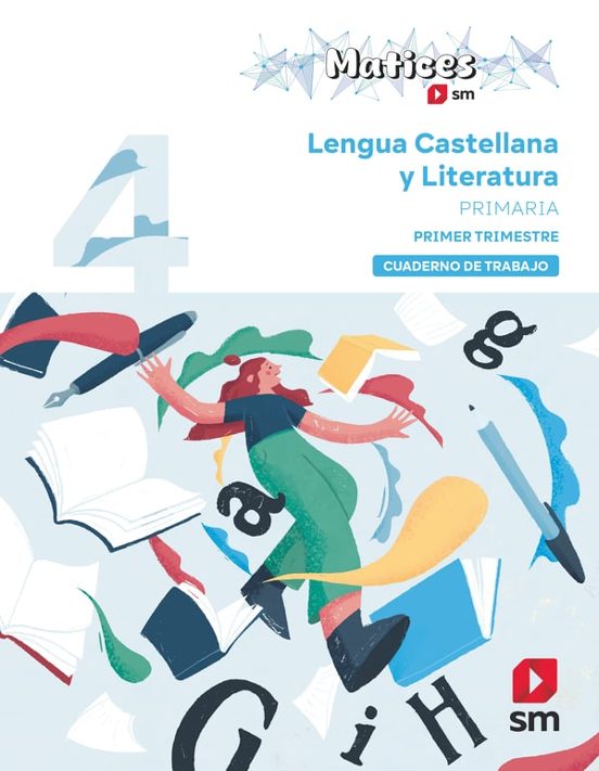 Cuaderno de Lengua Castellana y Literatura 4º Primaria. Primer Trimest