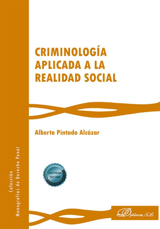 Criminología Aplicada A La Realidad Social