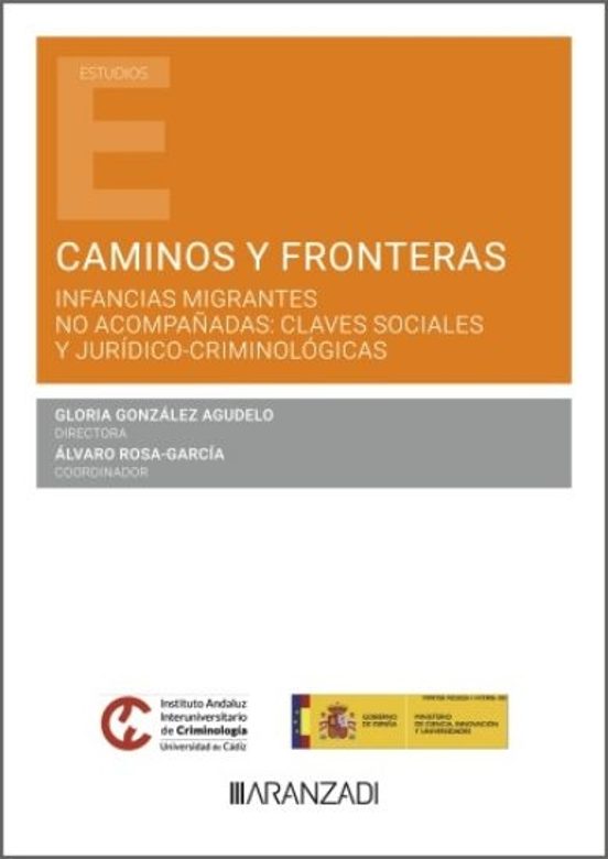 Caminos Y Fronteras. Infancias Migrantes No Acompañadas: Claves Social