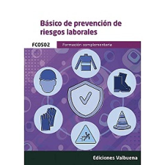 Fcos02: Basico De Prevencion De Riesgos Laborales