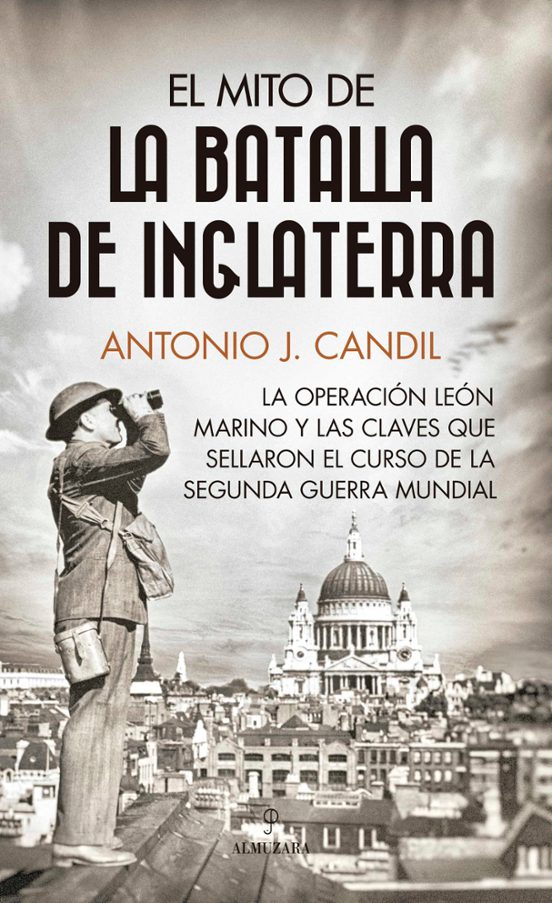 El Mito De La Batalla De Inglaterra