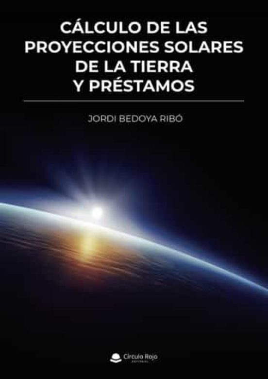 Calculo De Las Proyecciones Solares De La Tierra Y Prestamos