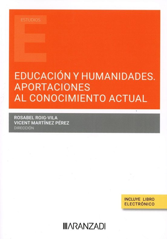 Educación Y Humanidades. Aportaciones Al Conocimiento Actual