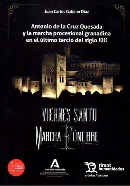 Antonio De La Cruz Quesada Y La Marcha Procesional Granadina En E L Ul