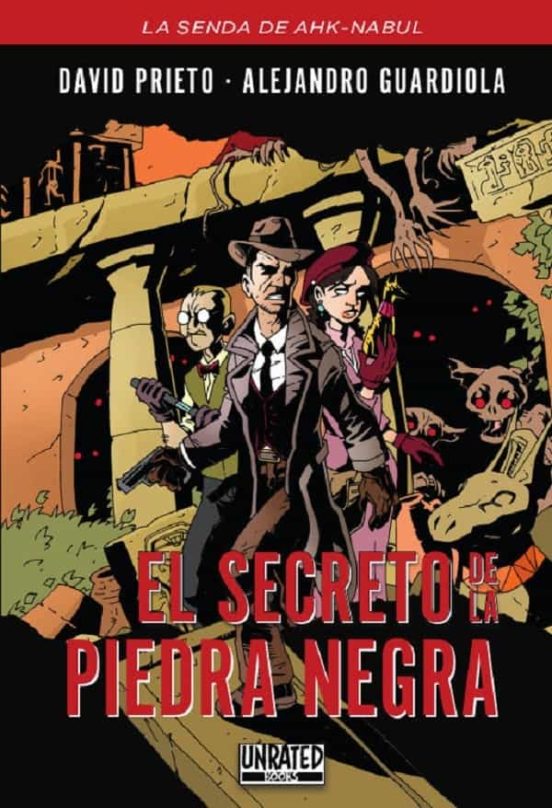 El Secreto De La Piedra Negra - La Senda De Akh Nabul I