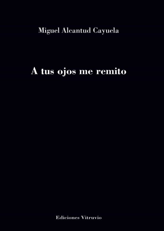 A Tus Ojos Me Remito