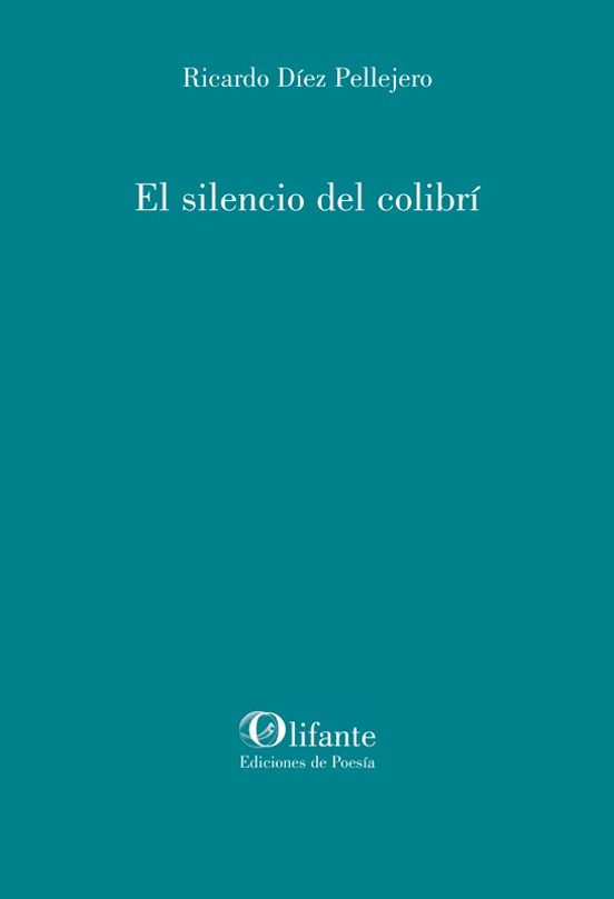 El Silencio Del Colibri