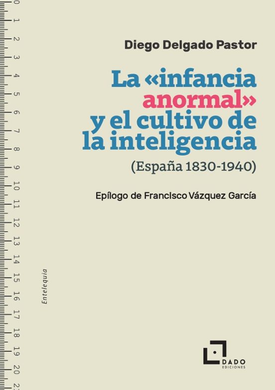 La Infancia Anormal Y El Cultivo De La Inteligencia