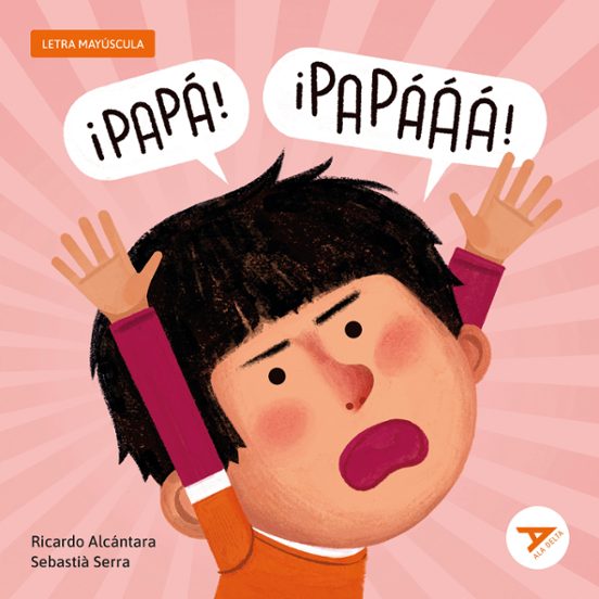 ¡Papá! ¡Papááá!