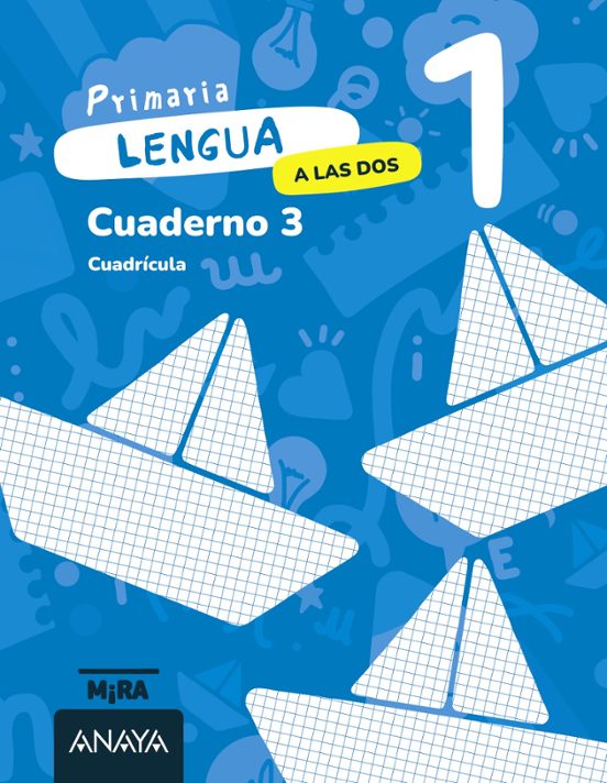 Lengua 1º Primaria Cuaderno 3 Cuadricula a las dos