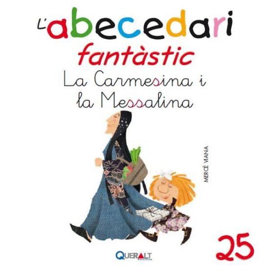 Abecedari Fantastic. - La Carmesina I La Messalina - C 25