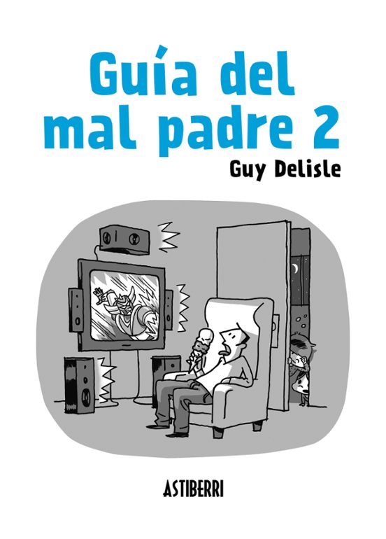 Guía Del Mal Padre 2