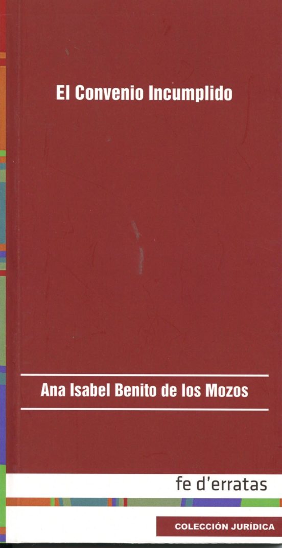El Convenio Incumplido