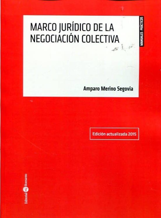 Marco Jurídico De La Negociación Colectiva