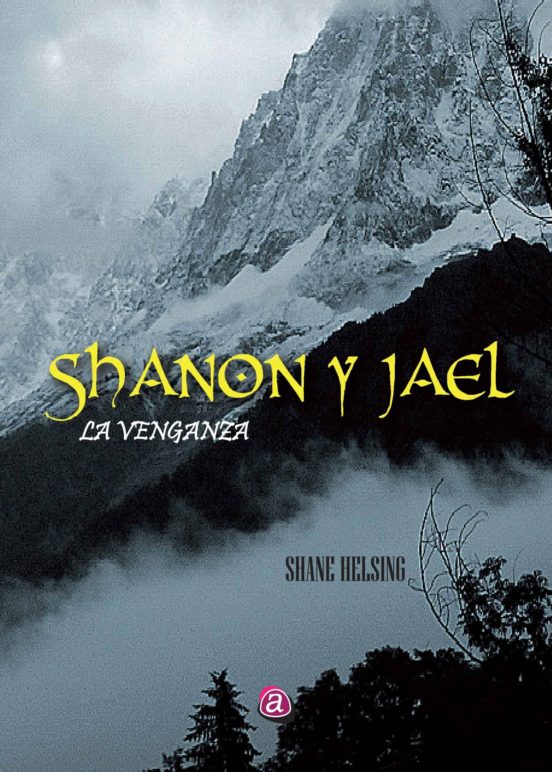 Shanon Y Jael: La Venganza