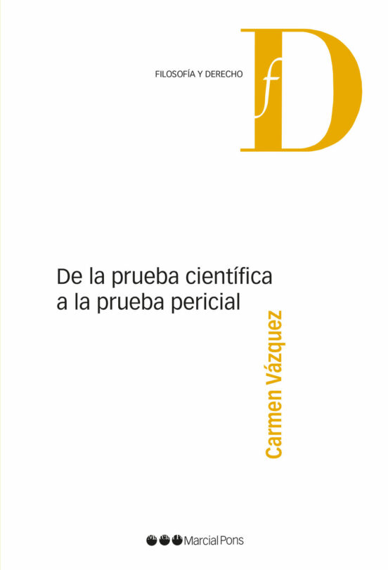 De La Prueba Científica A La Prueba Pericial