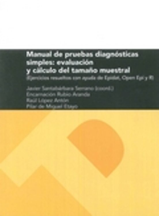Manual De Pruebas Diagnosticas Simples: Evaluacion Y Calculo Del Tamañ