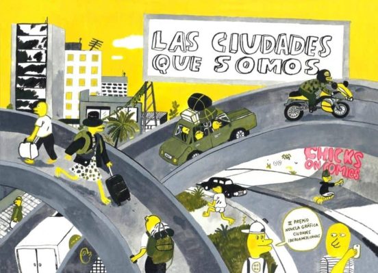 Las Ciudades Que Somos