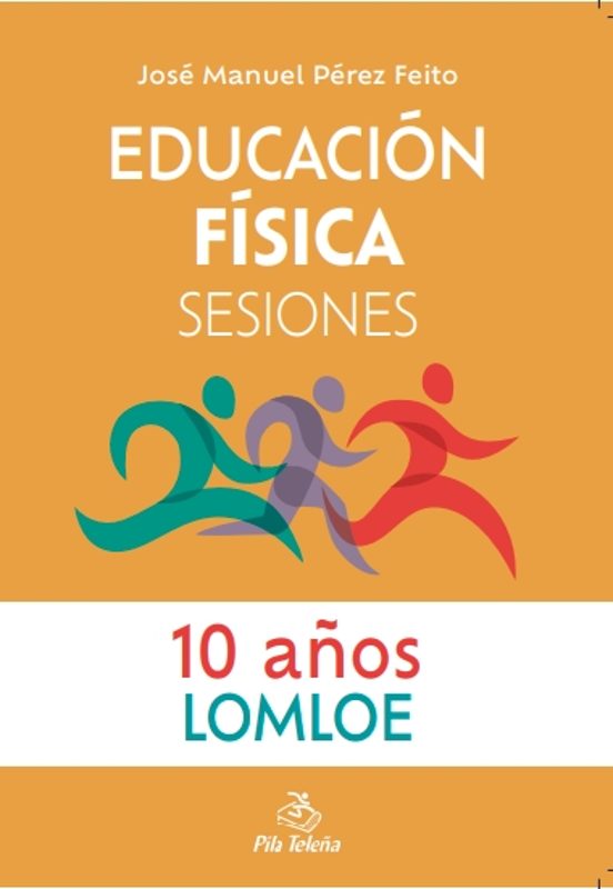 Educación Física Sesiones 10 AÑOS