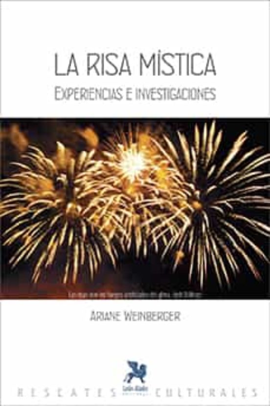 La Risa Mistica: Experiencias E Investigaciones