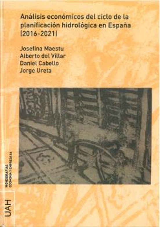 Analisis Economicos Del Ciclo De La Planificación Hidrologica En Españ