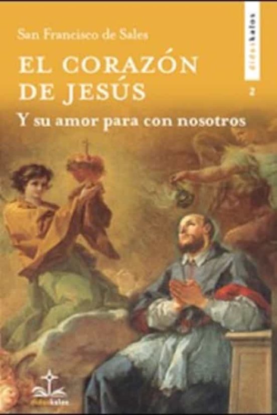 El Corazon De Jesus: Su Amor Para Con Nosotros